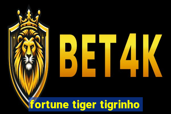 fortune tiger tigrinho